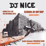 RADIO SHOW - SCHOOL OF HIP HOP 1 - DJ NICE feat NJIN