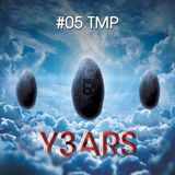 Y3ARS Podcast #05 - TMP
