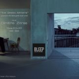 "The Greek Artists" by Dimitris Zitras on Bleep Radio (last show)