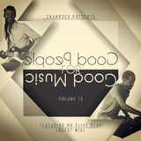 Good Music for Good People Podcast Show no13 ft. Mr Clive Bean
