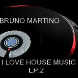 I LOVE HOUSE MUSIC Ep.2
