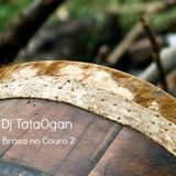 Dj TataOgan :: Brasa no Couro 2