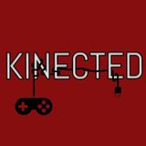 Kinected Episode XV - Out Of Time?