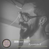 Silkcast#07 Apostole K (Vinyl Only)