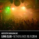 Krzysztof Chochlow Live @ Luna Club Netherlands