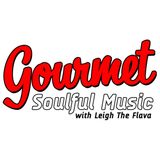 Gourmet Soulful Music - 12-11-14