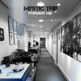 Mystic Trip - February Mix (2013)