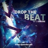 DJ Smoke - Drop The Beat 2013
