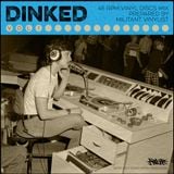 Dinked Vol1