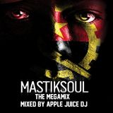 Mastiksoul - The MegaMix 2013 (Mixed by Apple Juice DJ)