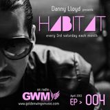 Danny Lloyd - HABITAT 004 (20.04.2013)