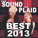 The Sound of Plaid - 2014.01.13 - BEST OF 2013 (part 2)
