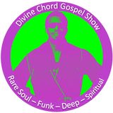 Divine Chord Gospel Show pt. 16