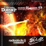 Fu*King Heavy Dubstep Inside S01 E03 (Radio Déclic - novembre 2011) by Skyloox (1 hour mix)