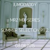 MR2 PETOFI DJ MIX SERIES - SUMMER SELECTION PT.2. 08.08.2015