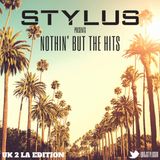 #NothinButTheHits 006 - UK2LA Edition