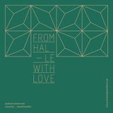 From Halle With Love #9 - Basslinemiller
