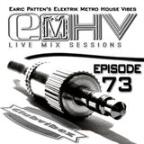 DJ Earic Patten's Elektrik Metro House Vibes LIVE Mix Sessions on Club Vibez Radio U.K. | Episode 73