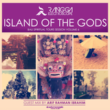 ISLAND OF THE GODS Volume 6 (Guest Mix by Arif Rahman Ibrahim)