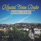 Krucial Noise Radio: Show #060 w/ Mr. BROTHERS