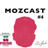 MOZCAST 04 - Hip-Hop & Club Jams (live from Pacha Sydney, Changeroom, March 2014)