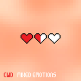 CWD - Mixed Emotions (Valentine's '16)