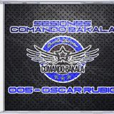 Sesiones Comando Bakala - 005 - Oscar Rubio