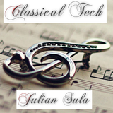 Classical Tech (Julian Sula Mash Up)