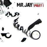 Mr.Jay - The Broken Tape - Part 1