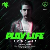 DJ NYK - Play Life Podcast #002