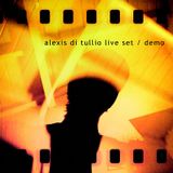 Alexis Di Tullio Live Set