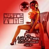 Justin Time - The Life + Times of a Funky House DJ Vol 3