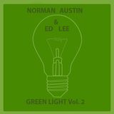 GREEN LIGHT Vol. 2 ED LEE & NORMAN AUSTIN