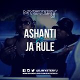 @DJMYSTERYJ - #TakeItBack Ashanti Vs Ja Rule