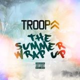 DJ TROOPA THE SUMMER WRAP UP 2015