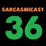 SARCASMICAST 36: E3 2015 Special (Post-Show Talk)