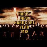 Happy New Hardcore Year 2015 Mix