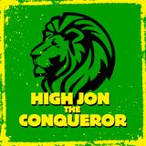 High Jon The Conqueror's Uptown Sound #16