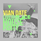 Vian Date - Live @ Place House Party (13.12.2014)