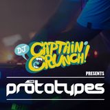 DJ CAPTAIN CRUNCH PRESENTS - THE PROTOTYPES
