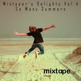 Mixtaper's Delights Vol.4: So Many Summers