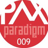 Paradigm 009 (Jan 15')