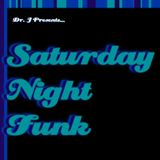 Dr. J Presents: Saturday Night Funk