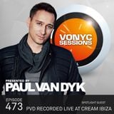Paul van Dyk’s VONYC Sessions 473 – Recorded Live at Cream in Ibiza