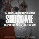 SHOW ME (GRAPHIC SWEATER AFFAIR PROMO LIVE MIX)