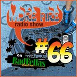 More Fire Radio Show #66 Sept 2nd 2015 on Badfellas Online with Crossfire from Unity Sound