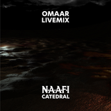 OMAAR @ NAAFI: CATEDRAL