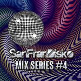 SanFranDisko Mix Series #4