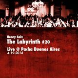 Henry Saiz The Labyrinth #20 Live @ Pacha Buenos Aires