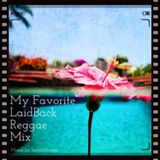 My Favorite Laidback Reggae Mix